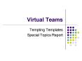 Virtual Teams PowerPoint PPT Presentation