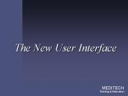 The New User Interface