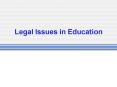 Legal Issues in Education PowerPoint PPT Presentation