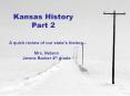 Kansas History Part 2 PowerPoint PPT Presentation