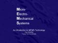 Micro Electro Mechanical Systems PowerPoint PPT Presentation