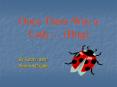 Once There Was a Lady Bug PowerPoint PPT Presentation