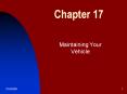 Maintaining Your Vehicle PowerPoint PPT Presentation