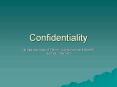 Confidentiality PowerPoint PPT Presentation