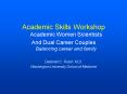 Academic Skills Workshop Academic Women Scientists PowerPoint PPT Presentation