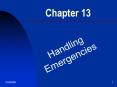 Handling Emergencies PowerPoint PPT Presentation