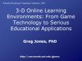 3D Online Learning Environments: From Game Technology to Serious Educational Applications PowerPoint PPT Presentation