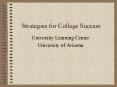 Strategies for College Success PowerPoint PPT Presentation