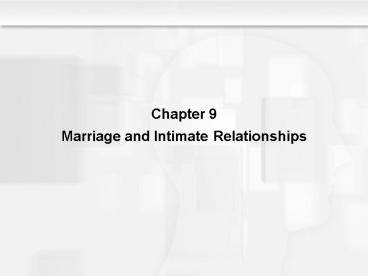 Marriage and Intimate Relationships