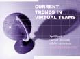 CURRENT TRENDS IN VIRTUAL TEAMS PowerPoint PPT Presentation