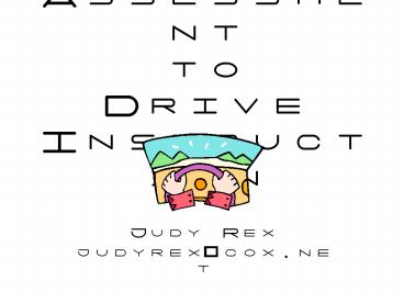 Using Assessment to Drive Instruction