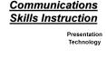 Communications Skills Instruction PowerPoint PPT Presentation