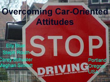 Overcoming Car-Oriented Attitudes