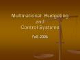 Multinational Budgeting and Control Systems PowerPoint PPT Presentation