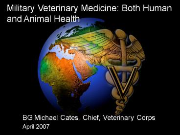 Military Veterinary Medicine: Both Human and Animal Health