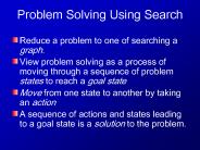 Problem Solving Using Search
