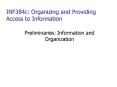 INF384c: Organizing and Providing Access to Information PowerPoint PPT Presentation