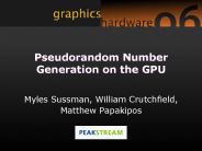 Pseudorandom Number Generation on the GPU