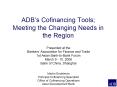 ADBs Cofinancing Tools Meeting the Changing Needs in the Region PowerPoint PPT Presentation