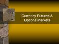 Currency Futures PowerPoint PPT Presentation
