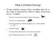 What is Problem Solving PowerPoint PPT Presentation