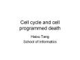 Cell cycle and cell programmed death PowerPoint PPT Presentation