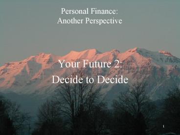 Personal Finance: Another Perspective