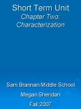 Short Term Unit Chapter Two: Characterization PowerPoint PPT Presentation