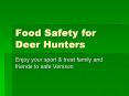 Food Safety for Deer Hunters PowerPoint PPT Presentation