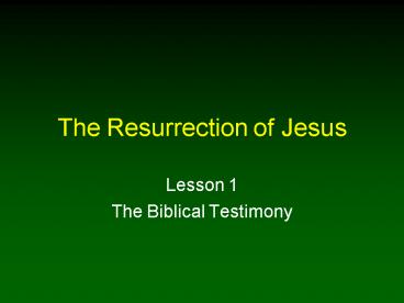 The Resurrection of Jesus