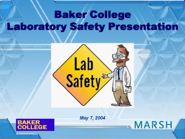 Baker College Laboratory Safety Presentation