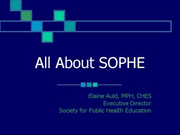 All About SOPHE