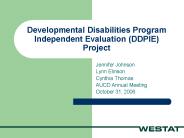 Developmental Disabilities Program Independent Evaluation DDPIE Project