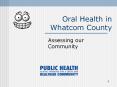 Oral Health in Whatcom County PowerPoint PPT Presentation