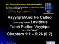VayyiqraAnd He Called Commonly called Leviticus Torah Portion Vayyiqra And He Called Chapters 1:1 5: PowerPoint PPT Presentation