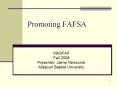 Promoting FAFSA PowerPoint PPT Presentation