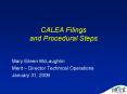 CALEA Filings and Procedural Steps PowerPoint PPT Presentation