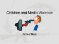 Children and Media Violence PowerPoint PPT Presentation