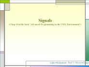 Signals (Chap 10 in the book 