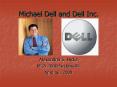 Michael Dell and Dell Inc. PowerPoint PPT Presentation