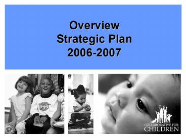 Overview Strategic Plan 20062007