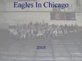 Eagles In Chicago 2003 PowerPoint PPT Presentation