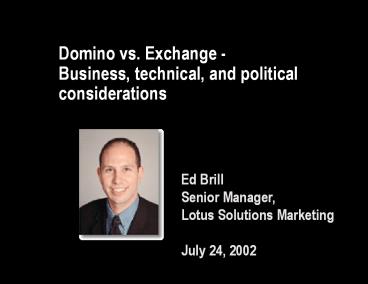 Domino%20vs.%20Exchange%20-%20Business,%20technical,%20and%20political%20considerations