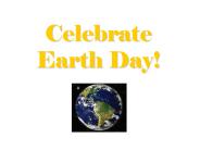 Celebrate Earth Day!