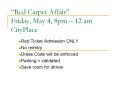 Red Carpet Affair Friday, May 4, 8pm 12 am CityPlace PowerPoint PPT Presentation