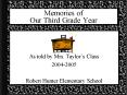 Memories of Our Third Grade Year PowerPoint PPT Presentation