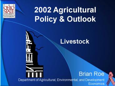 2002 Agricultural Policy