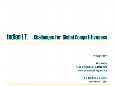 Indian I.T. Challenges for Global Competitiveness