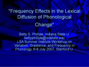 Frequency Effects in the Lexical Diffusion of Phonological Change