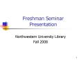 Freshman Seminar Presentation PowerPoint PPT Presentation